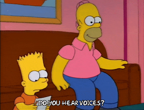 GIF of Bart Simpson asking Homer Simpson, "Do you hear voices?"